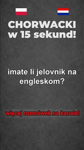 03 Język CHORWACKI w 15s