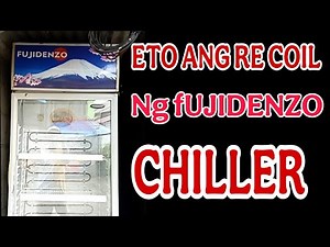 FUJIDENZO CHILLER..PAANO MAG RE COIL NG CHILLER?