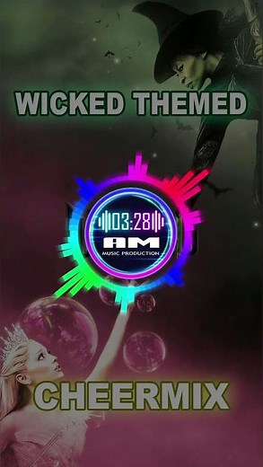 Wicked Themed Cheer Mix