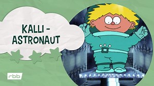 Unser Sandmännchen: Kalli - Astronaut | Unser Sandmännchen