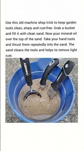Use this old machine shop trick to keep garden tools clean, sharp and rust-free.