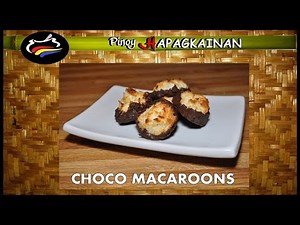 CHOCO MACAROONS Pinoy Hapagkainan