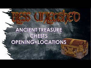 Bless Unleashed: ANCIENT CHEST LOCATIONS