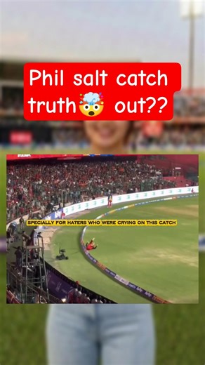 Boundary Catch Truth 😳 Sabko Shock kar diya 🤯 #cricketshorts #rcb #srh #philsalt #catch #cricket