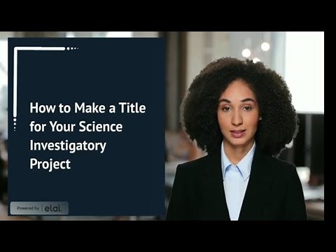 How to Make a Title for Your Science Investigatory Project | FAEMHS STE