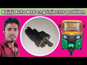 Bajaj Auto Bs6 Cng injector problem