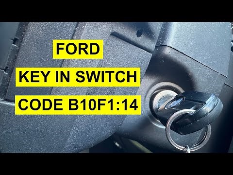 Ford Key In Switch Code B10F1:14