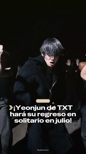 ¡Yeonjun de TXT hará su regreso en solitario en julio!