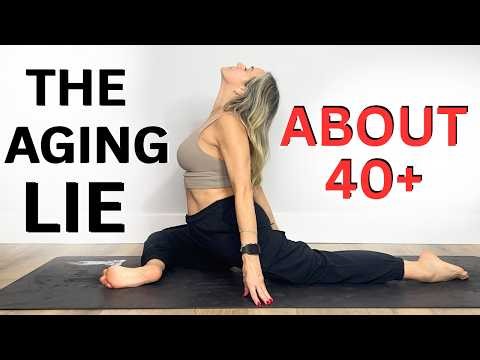 The Aging Lie: A Yoga Flow That Proves 40+ Is Your Strongest