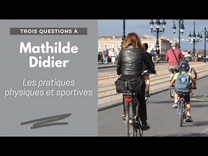 Trois questions à Mathilde Didier sur les pratiques physiques et sportives