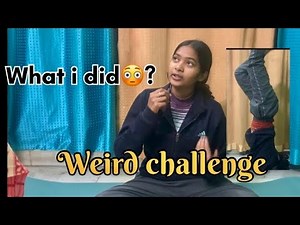 One more weird challenge 😳|| Must watch‼️