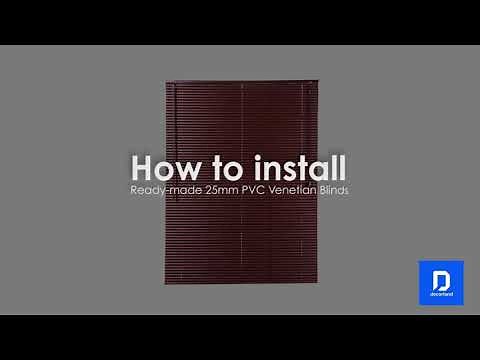 How to install Ready Made 25mm PVC Venetian Blinds