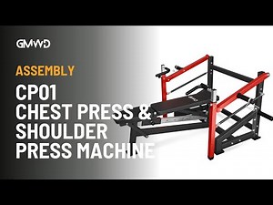 GMWD Chest Press & Shoulder Press Machine CP01 | Assembly Guide