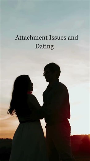 Attachment Issues and Dating #shorts