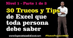30 Trucos y Tips de Excel que toda persona debe saber – Parte 1 – Especialistas En Excel