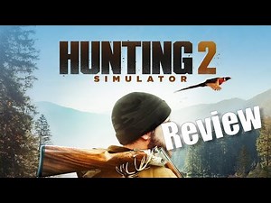 Hunting Simulator 2 Review