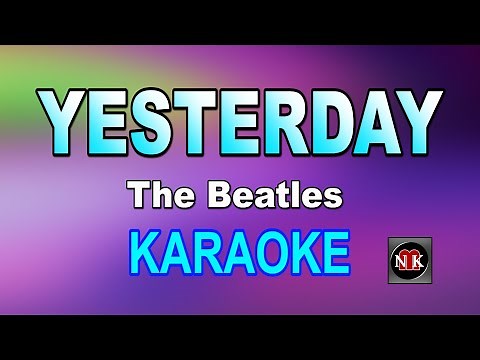 YESTERDAY [ KARAOKE ] - THE BEATLES‪@nuansamusikkaraoke‬