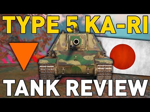 Type 5 Ka-Ri - Tank Review - World of Tanks