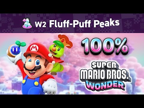 Fluff Puff Peaks 100% Guide ~ Mario Wonder