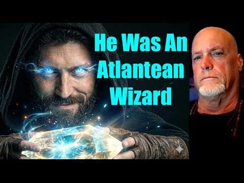 ETs Show Me: He Was A Powerful Wizard in Ancient Atlantis
