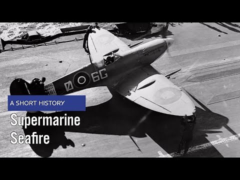 Supermarine Seafire - A Short History
