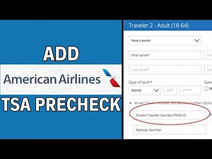 How To Add TSA PreCheck American Airlines BEST Wa