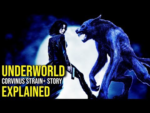 UNDERWORLD (Corvinus Strain, Vampire & Lycan War + Story) EXPLAINED