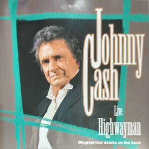 Johnny Cash - Live Highwayman