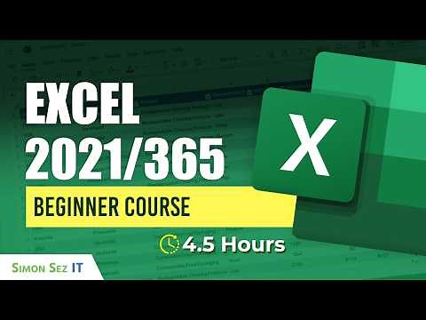 Microsoft Excel Tutorial (2021/365): 4.5+ Hours of Getting Started in Microsoft Excel 2021