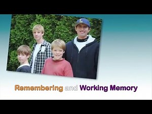 Remembering and Working Memory - SMARTS Online Unit 6 Overview