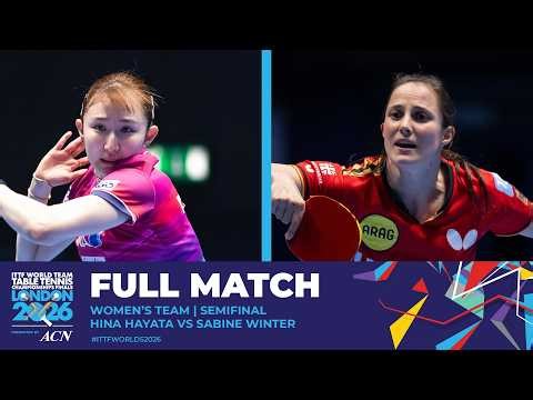 FULL MATCH | Hina Hayata vs Sabine Winter | WT - SF | #ITTFWorlds2026