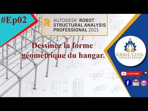 Autodesk Robot Structural Analysis 2021 | Ep02-Calcul et dimensionnement d'un hangar métallique.
