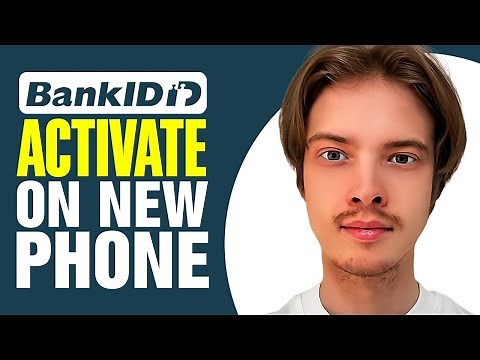 How To Activate Bankid On New Phone (2025)