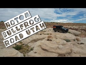 Overlanding Utah Notom - Bullfrog Road