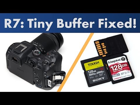 (C-)RAW Burst Test | How to fix Canon EOS R7's tiny image buffer & SD card advice