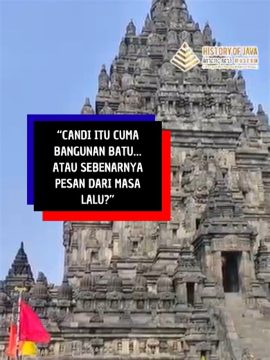 Mengungkap Makna Candi dalam Sejarah Jawa