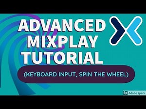 ADVANCED MIXPLAY TUTORIAL | KEYBOARD INPUT & SPIN THE WHEEL