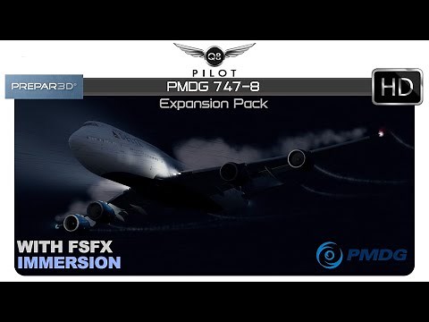 P3Dv4 | PMDG 747-8 Expansion with FSFX Immersion | First Look