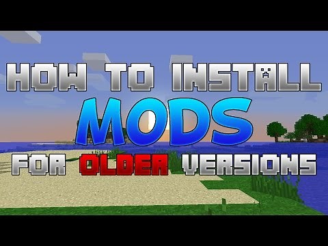 Minecraft: How to Install Mods for Older Versions! (2016)