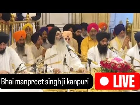 🔴 LIVE Bhai Manpreet Singh kanpuri || 13_4_2026 Sachkhand Sri Harmandir Sahib Amritsar