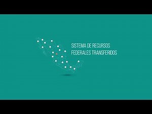 Presentación del Sistema de Recursos Federales Transferidos
