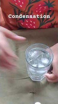 Experimenting the process of condensation