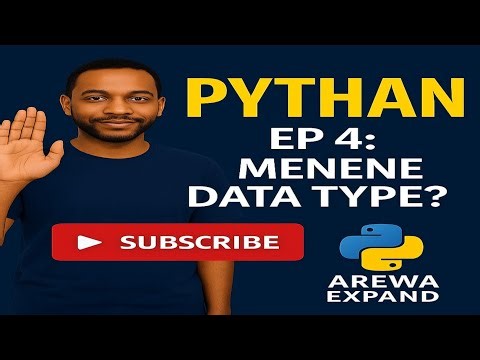 Python Ep 4 Menene Data Type Python programming Da Hausa