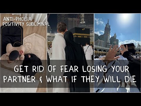 Subliminal Get Rid Of Fear That You’ll Lose Your Partner | Attract Happy Life