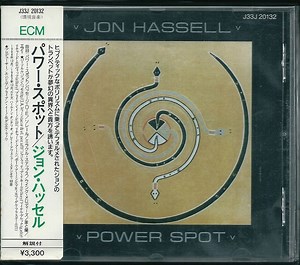 Jon Hassell - Power Spot = パワー・スポット