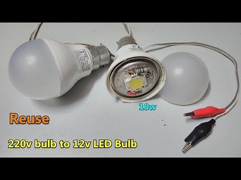Reuse || Fused - AC LED Bulb to 12V DC 10w LED Bulb // directly battery connector