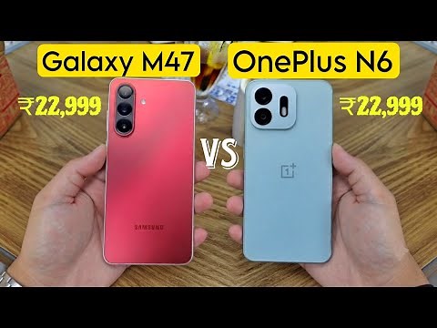 Samsung Galaxy M47 Vs OnePlus N6 Which One is Best ? | Full Comparison