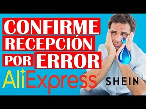 😢Que pasa si CONFIRMO la RECEPCION en ALIEXPRESS por ERROR