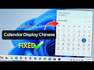 Windows 11 Calendar Displays Chinese Characters? Here’s the Fix