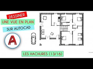 AutoCAD tutorial Français | Comment utiliser des hachures sur AutoCAD (13/16)